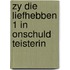Zy die liefhebben 1 in onschuld teisterin
