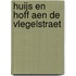 Huijs en Hoff aen de Vlegelstraet