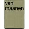 Van Maanen door W. Vermeulen