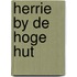 Herrie by de hoge hut