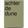 Achter de dune by F. van der Heijde
