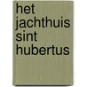 Het jachthuis Sint Hubertus door B. Haak