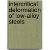 Intercritical deformation of low-alloy steels door A. Bodin