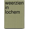 Weerzien in Lochem door S. van Campen