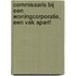 Commissaris bij een woningcorporatie, een vak apart!