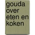 Gouda over eten en koken