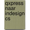 QXPress naar InDesign CS door F. Van der Geest