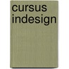 Cursus InDesign by F. Van der Geest