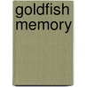 Goldfish memory door E. Gill