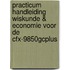 Practicum handleiding Wiskunde & Economie voor de cfx-9850GCplus