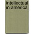 Intellectual in america