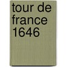 Tour de France 1646 door E. Spaans