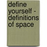 Define yourself - definitions of space door M. Bem