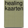 Healing kaarten door S.M. Simons