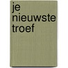 Je nieuwste troef by Unknown