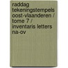 Raddag tekeningstempels Oost-Vlaanderen / Tome 7 / inventaris letters NA-OV door W. Haenhout