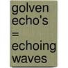 Golven echo's = echoing waves by M. Bemelmans