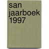 SAN Jaarboek 1997 door Onbekend