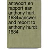 Antwoort en rapport aan Anthony Hurt 1684=Answer and report to Anthony Hurdt 1684 by G.E. Rumphius