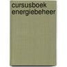 Cursusboek energiebeheer by Unknown