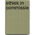 Ethiek in commissie
