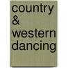 Country & Western dancing by J.J. Meijer