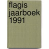 Flagis jaarboek 1991 door Onbekend