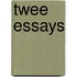 Twee essays