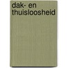 Dak- en thuisloosheid by Jantsje Post