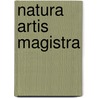 Natura artis magistra door A. Veldstra