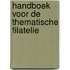 Handboek voor de thematische filatelie
