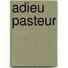 Adieu pasteur door Haneveld