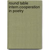 Round table intern.cooperation in poetry door Staay