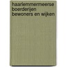 Haarlemmermeerse boerderijen bewoners en wijken by Unknown