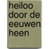 Heiloo door de eeuwen heen