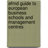 Efmd guide to European Business Schools and Management Centres door A. MacNeice