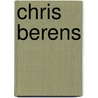 Chris Berens door R. Lapré
