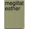 Megillat esther door Mayer Hirsch