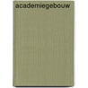 Academiegebouw door Hermus