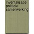 Inventarisatie politiele samenwerking