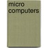 Micro computers