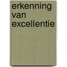 Erkenning van excellentie door Onbekend