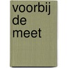 Voorbij de meet by J. van de Ven