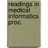 Readings in medical informatics proc.