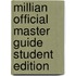 Millian Official Master Guide Student Edition