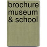 Brochure Museum & School door Jeannet Dekker