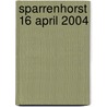 Sparrenhorst 16 April 2004 door R. Smeets