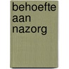 Behoefte aan nazorg door D. Zaad