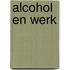 Alcohol en werk