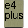 E4 plus by Econosto Nederland B.V.